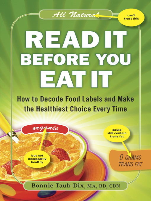 Title details for Read It Before You Eat It by Bonnie Taub-Dix - Available